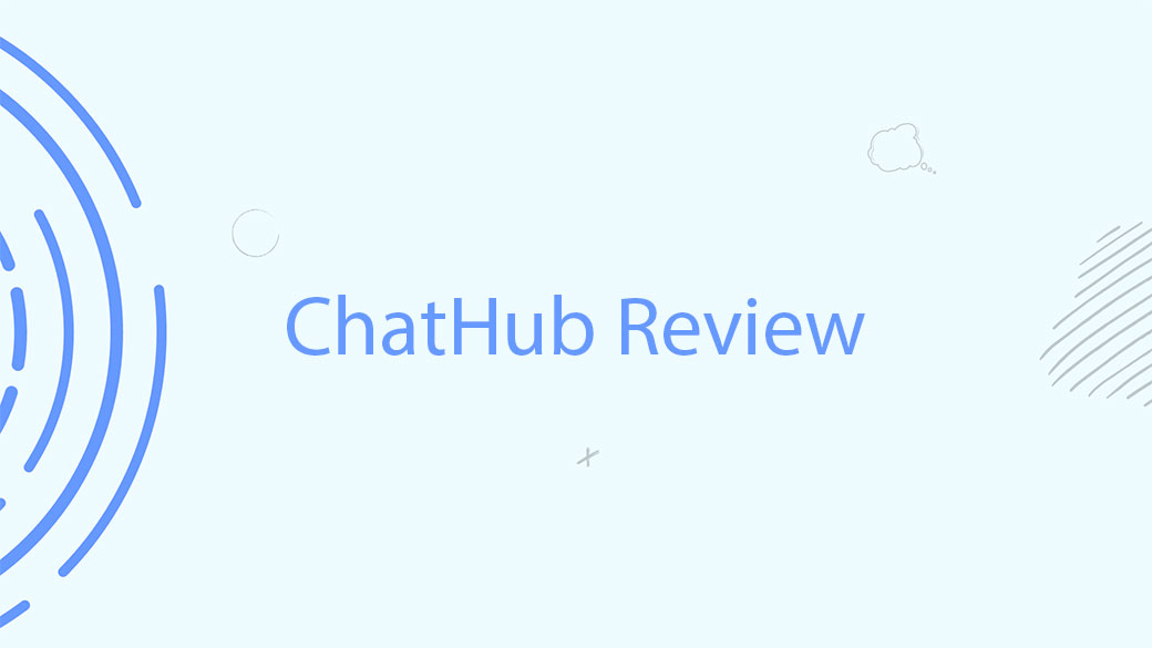 ChatHub Review