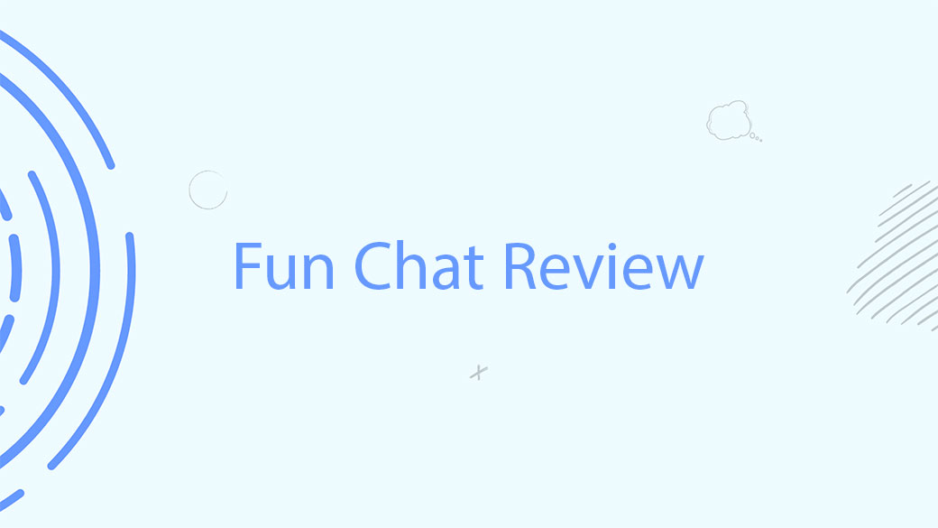 Fun Chat Review