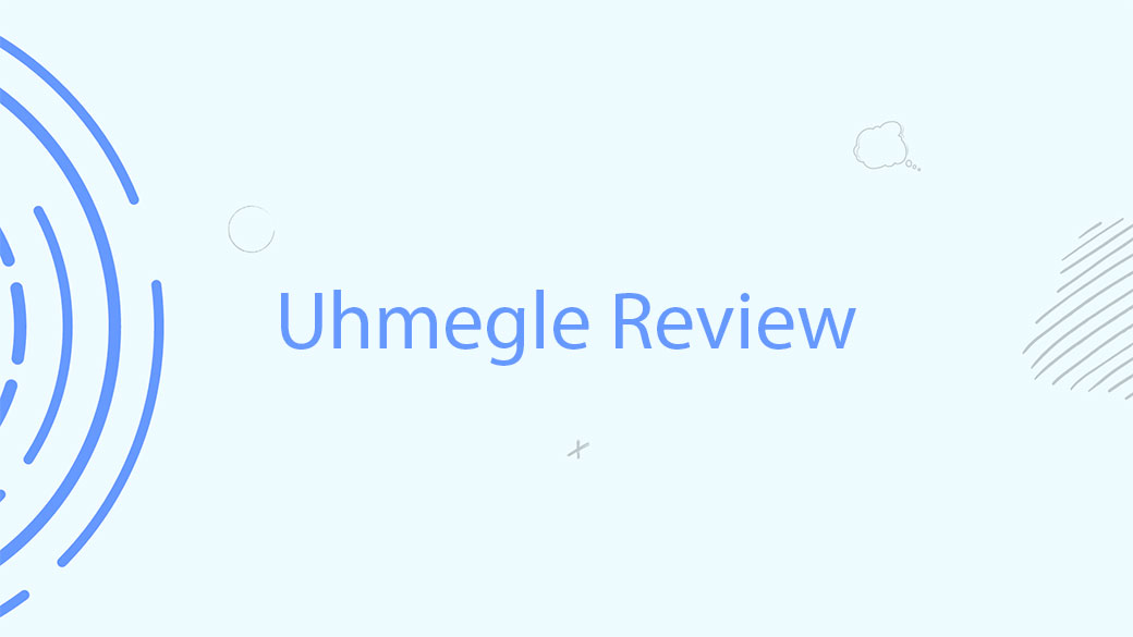 Uhmegle review
