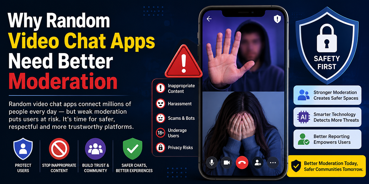 Why random video chat apps need better moderation